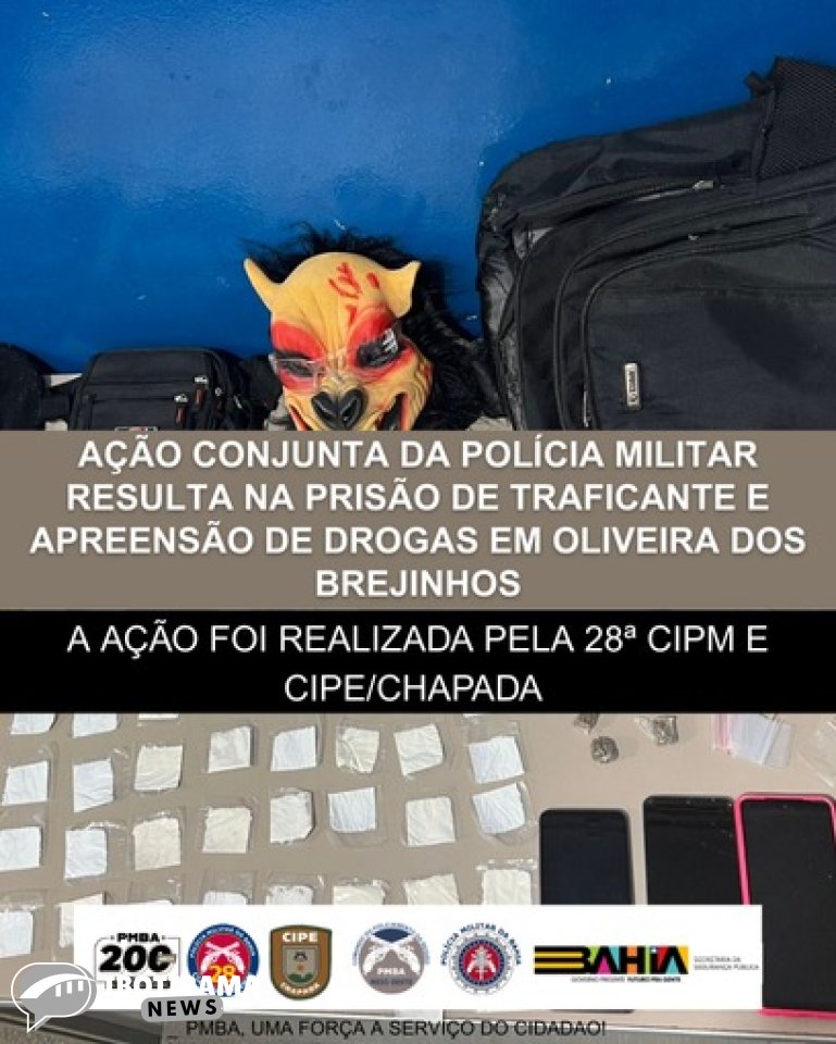 OLIVEIRA DOS BREJINHOS - AÇÃO CONJUNTA DA POLÍCIA MILITAR RESULTA NA PRISÃO DE TRAFICANTE E APREENSÃO DE DROGAS